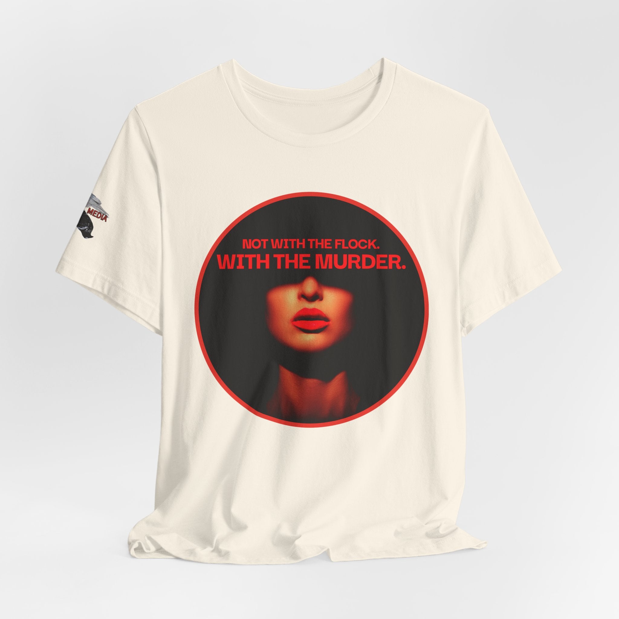 Murder Mystery Graphic Tee - "Not With The Flock. With The Murder."