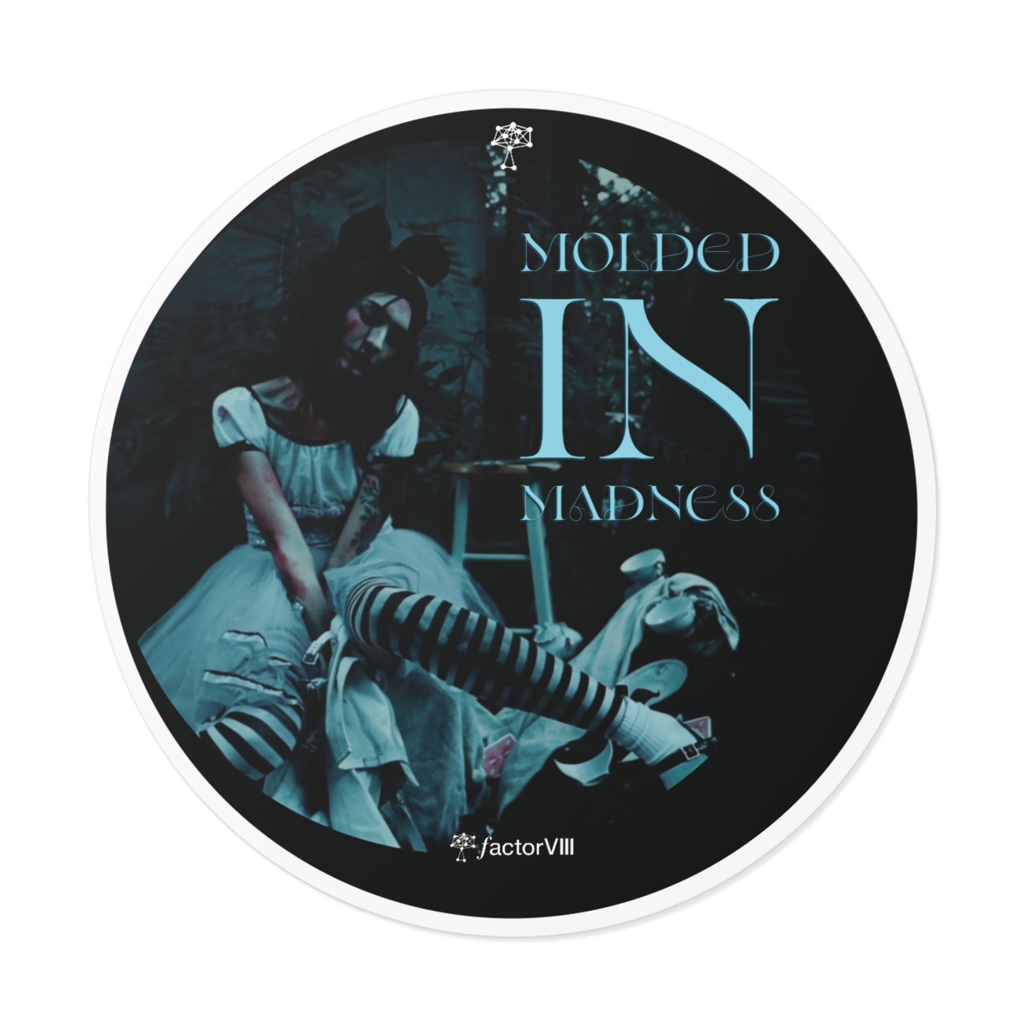 Molded in Madness  by Factor VIII Photography-  Vinyl Stickers – Unique Gothic Art Decor