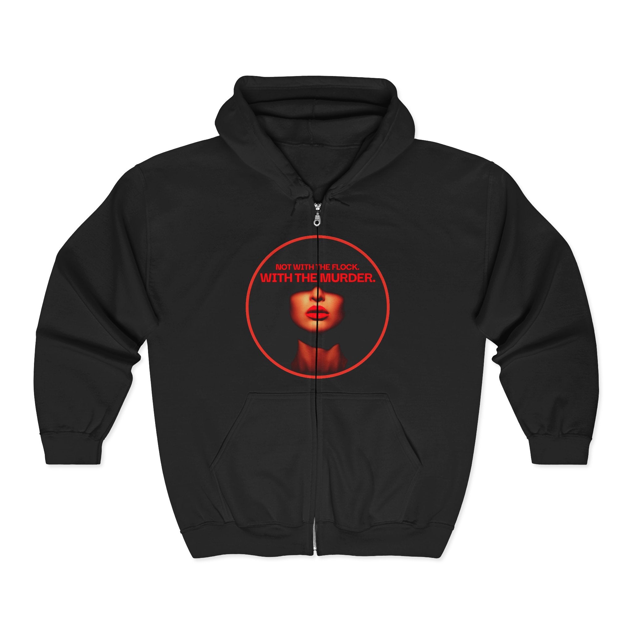 Full-Zip Hoodie — "Not With The flock With The Murder" Red Noir Graphic