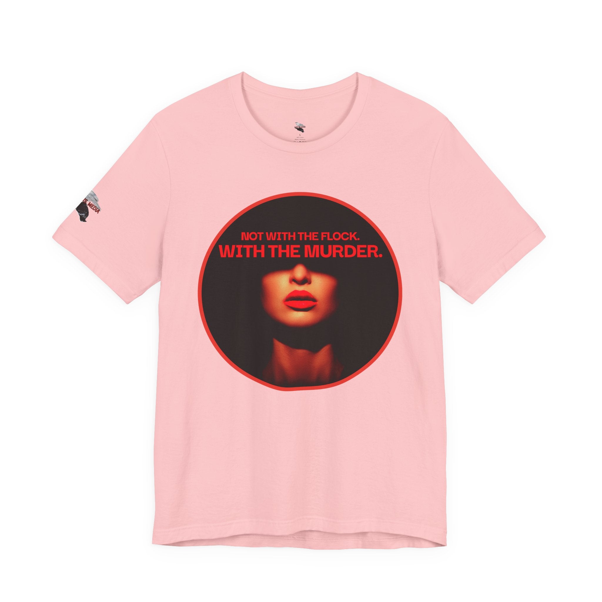 Murder Mystery Graphic Tee - "Not With The Flock. With The Murder."
