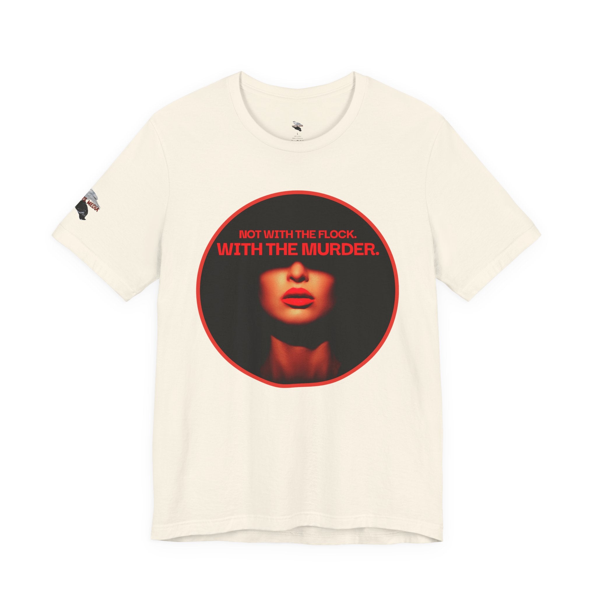 Murder Mystery Graphic Tee - "Not With The Flock. With The Murder."