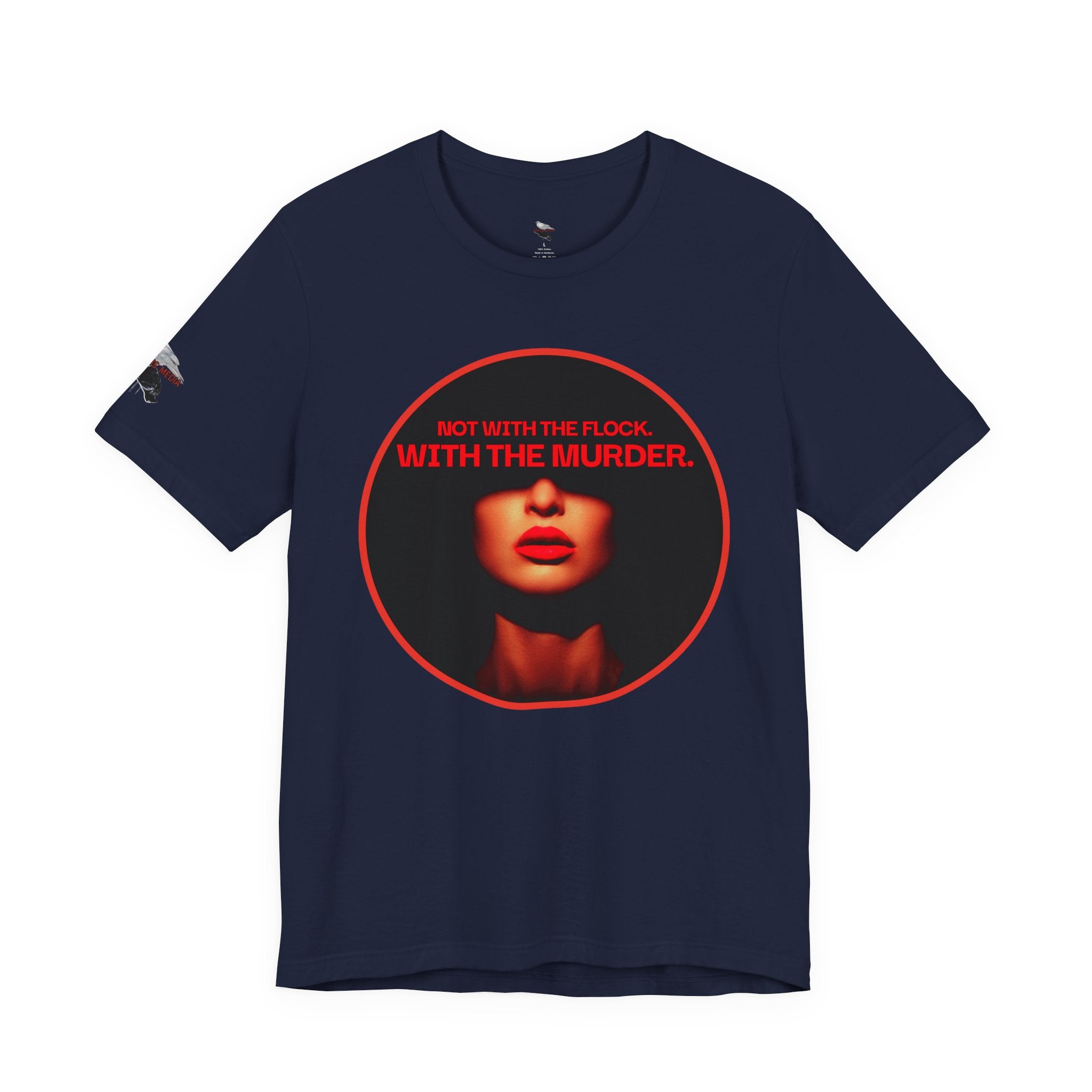 Murder Mystery Graphic Tee - "Not With The Flock. With The Murder."