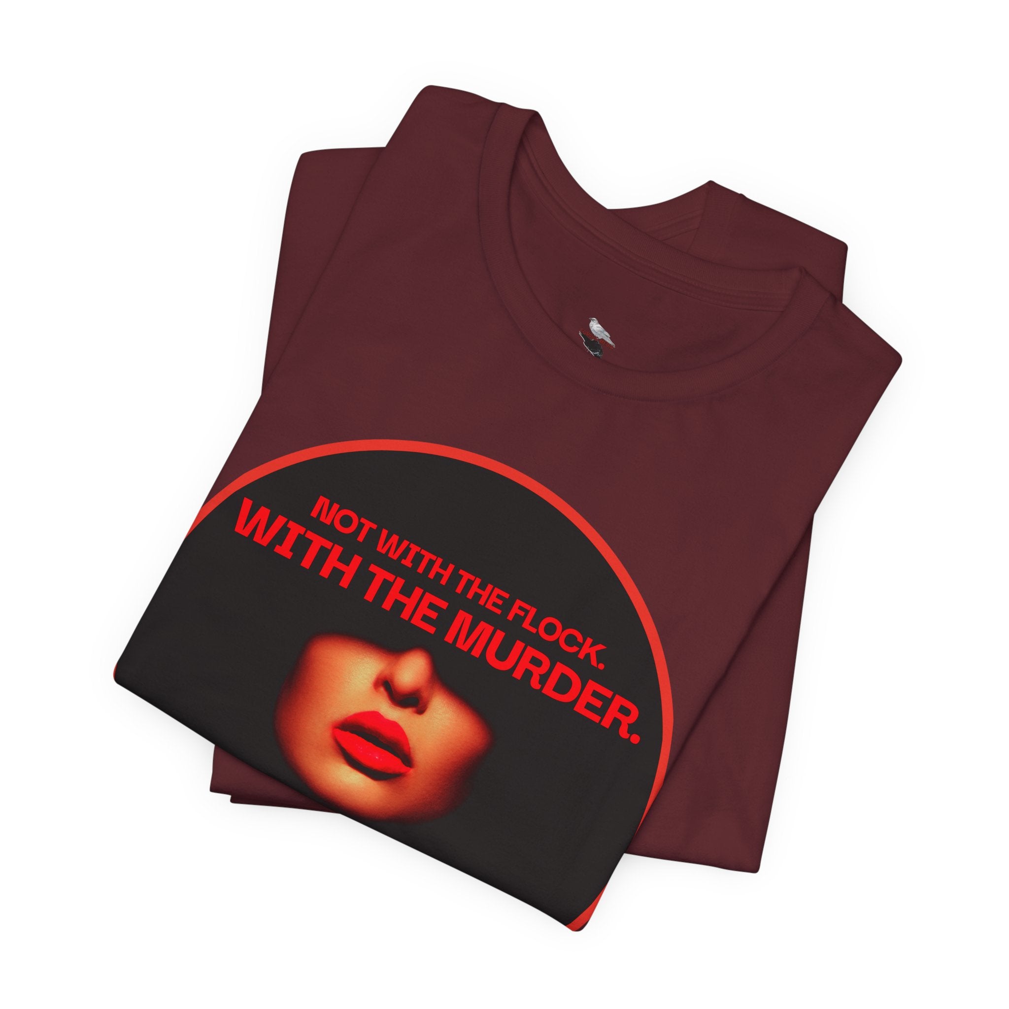Murder Mystery Graphic Tee - "Not With The Flock. With The Murder."