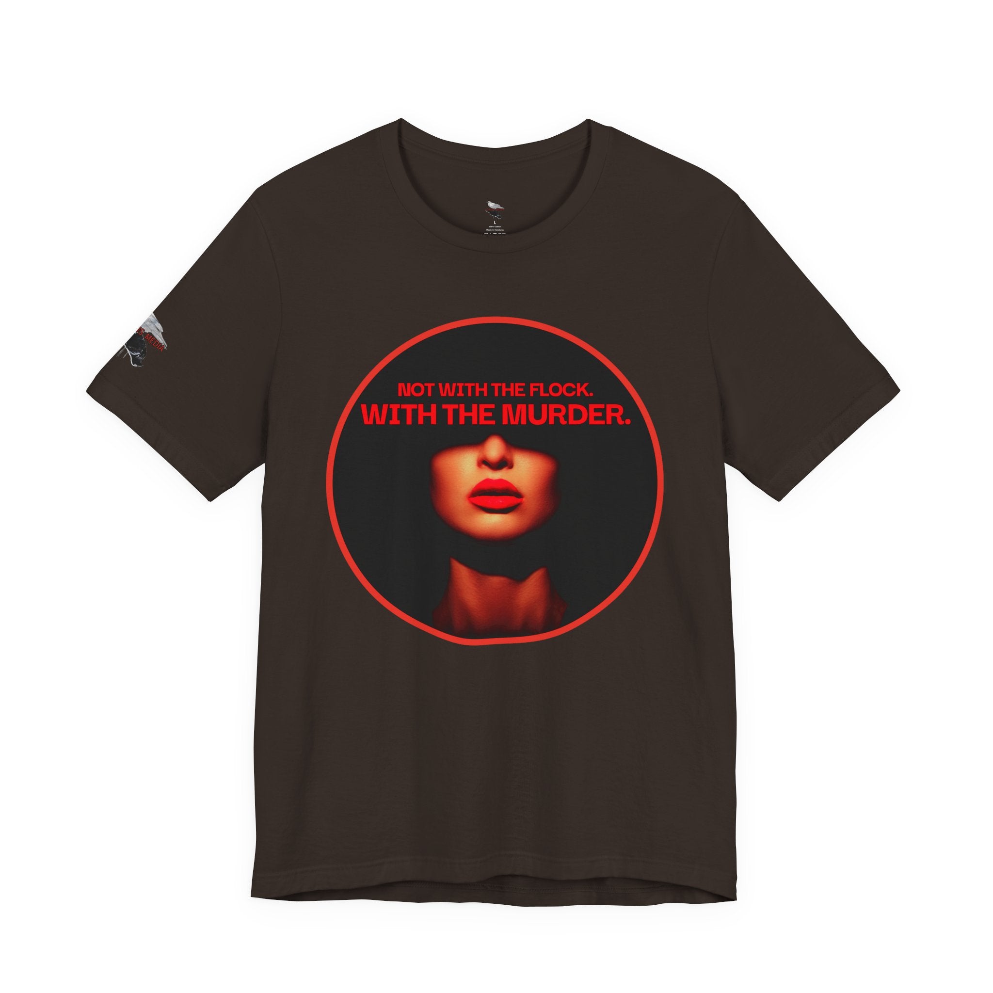 Murder Mystery Graphic Tee - "Not With The Flock. With The Murder."
