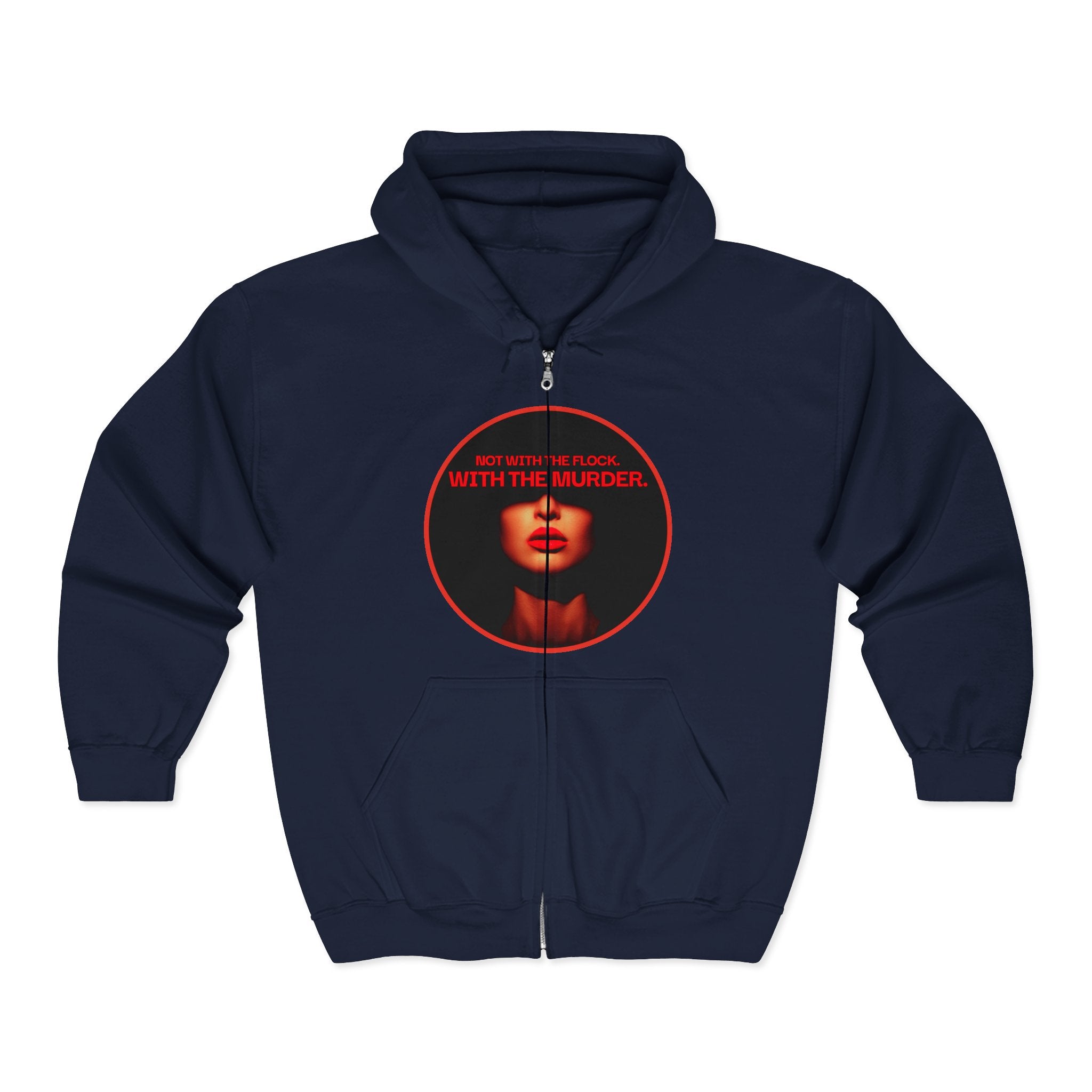 Full-Zip Hoodie — "Not With The flock With The Murder" Red Noir Graphic
