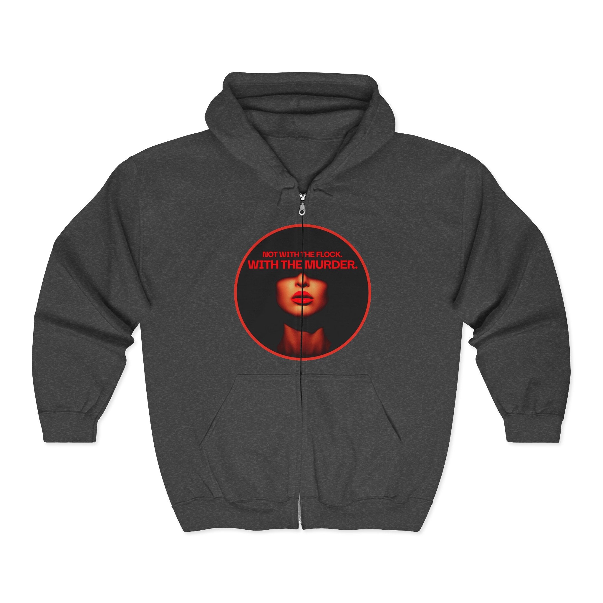 Full-Zip Hoodie — "Not With The flock With The Murder" Red Noir Graphic