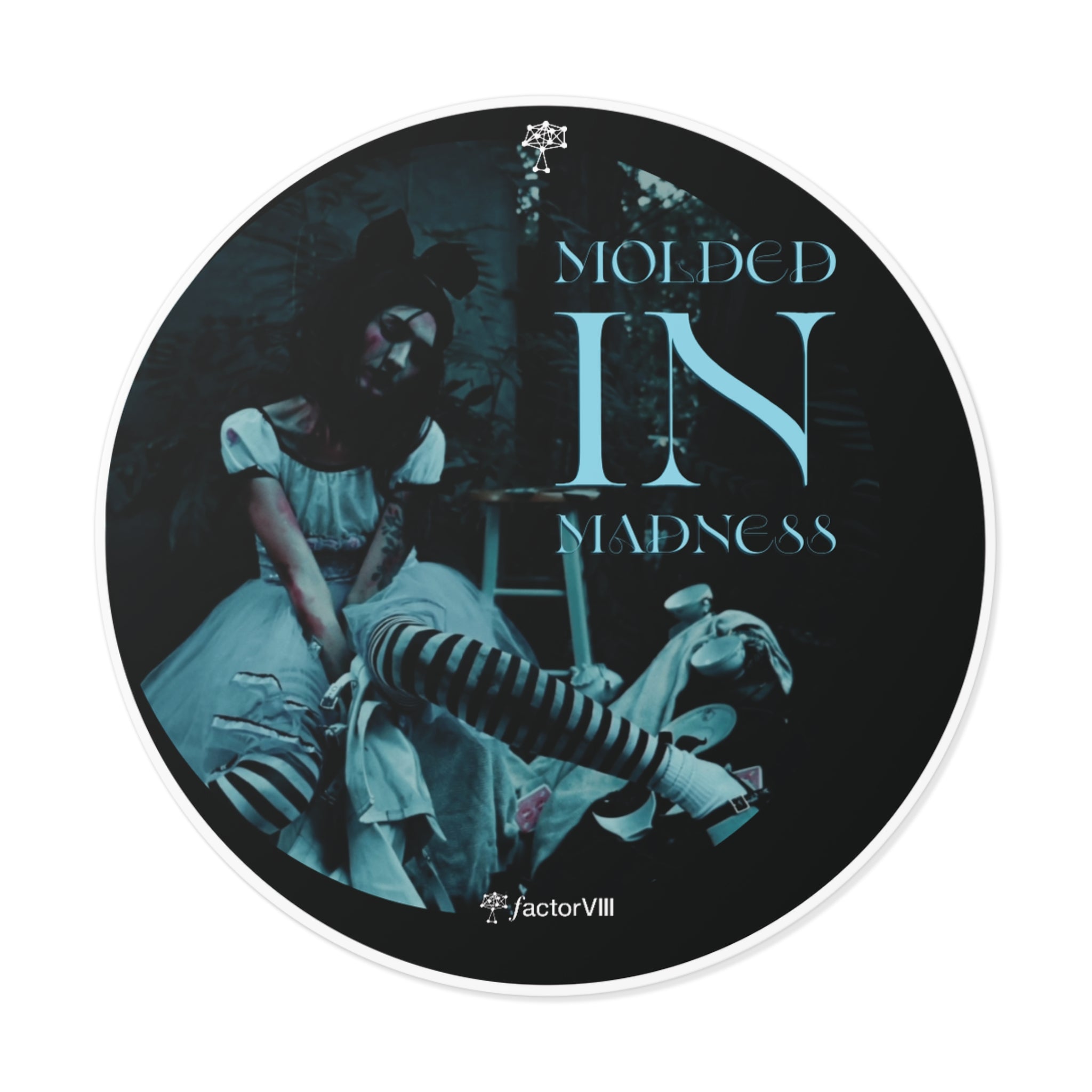 Molded in Madness  by Factor VIII Photography-  Vinyl Stickers – Unique Gothic Art Decor
