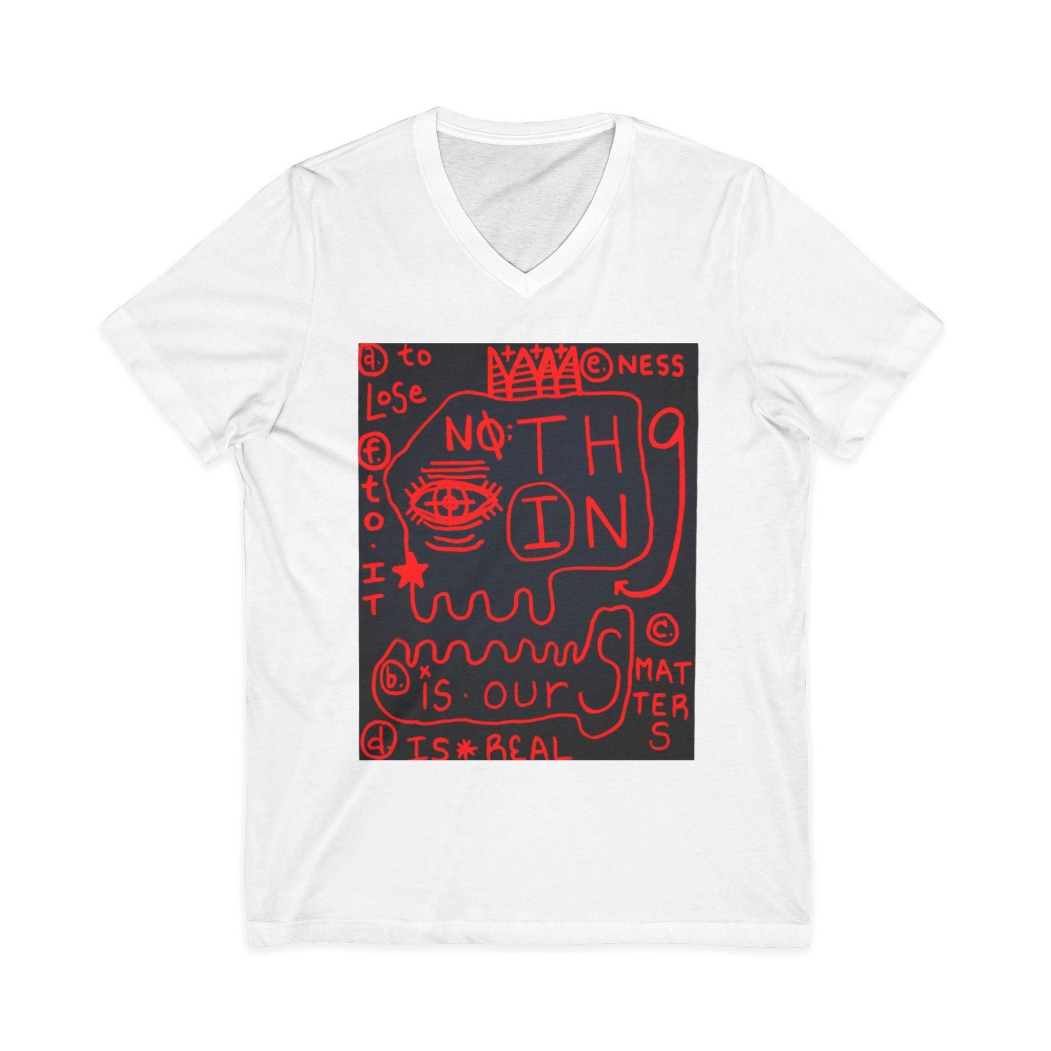 Nothing Matters V-Neck Tee