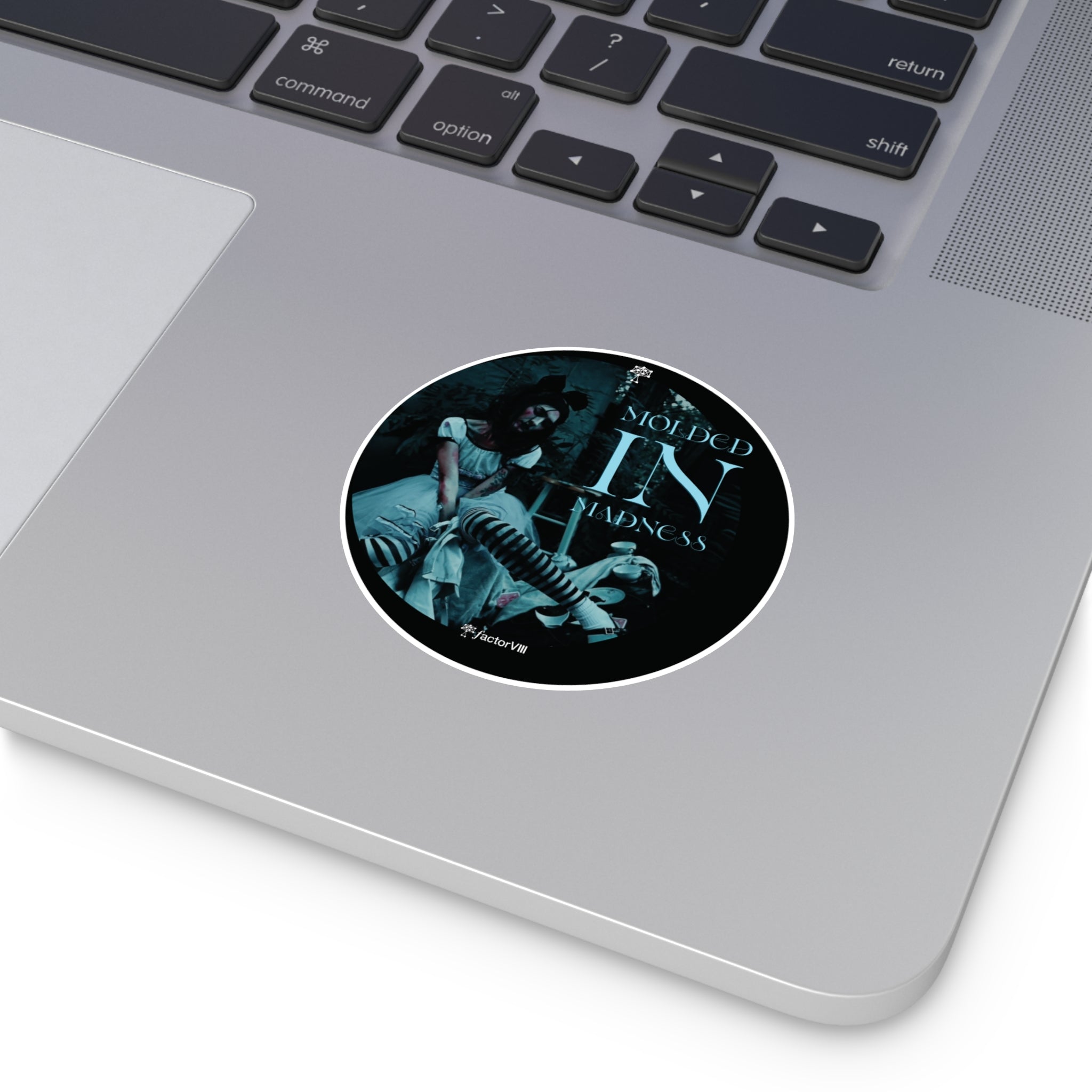 Molded in Madness  by Factor VIII Photography-  Vinyl Stickers – Unique Gothic Art Decor