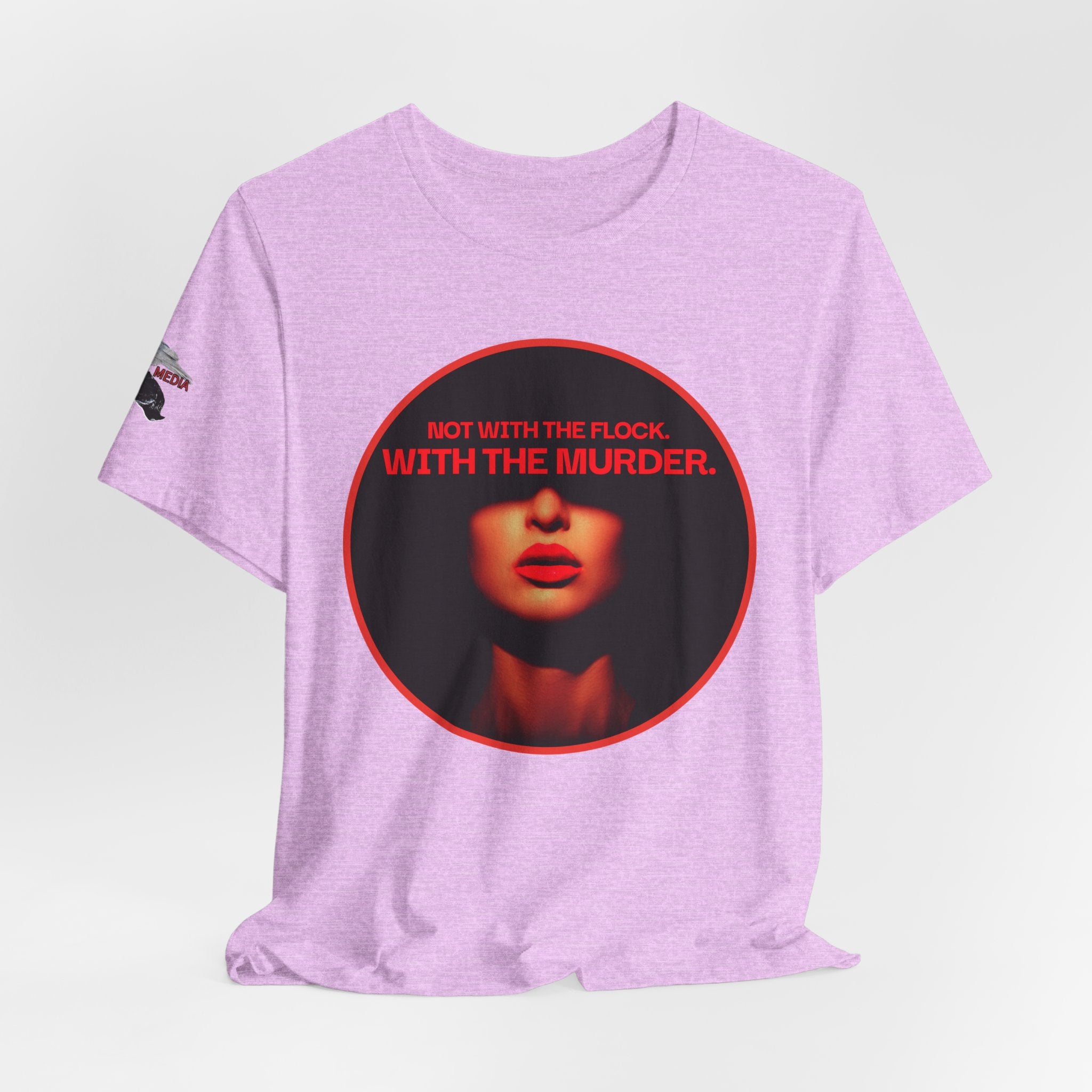 Murder Mystery Graphic Tee - "Not With The Flock. With The Murder."