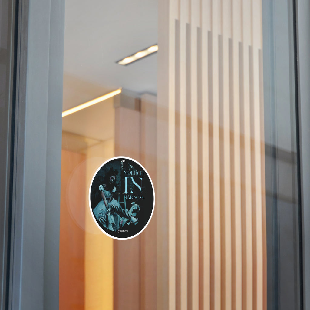 Molded in Madness  by Factor VIII Photography-  Vinyl Stickers – Unique Gothic Art Decor