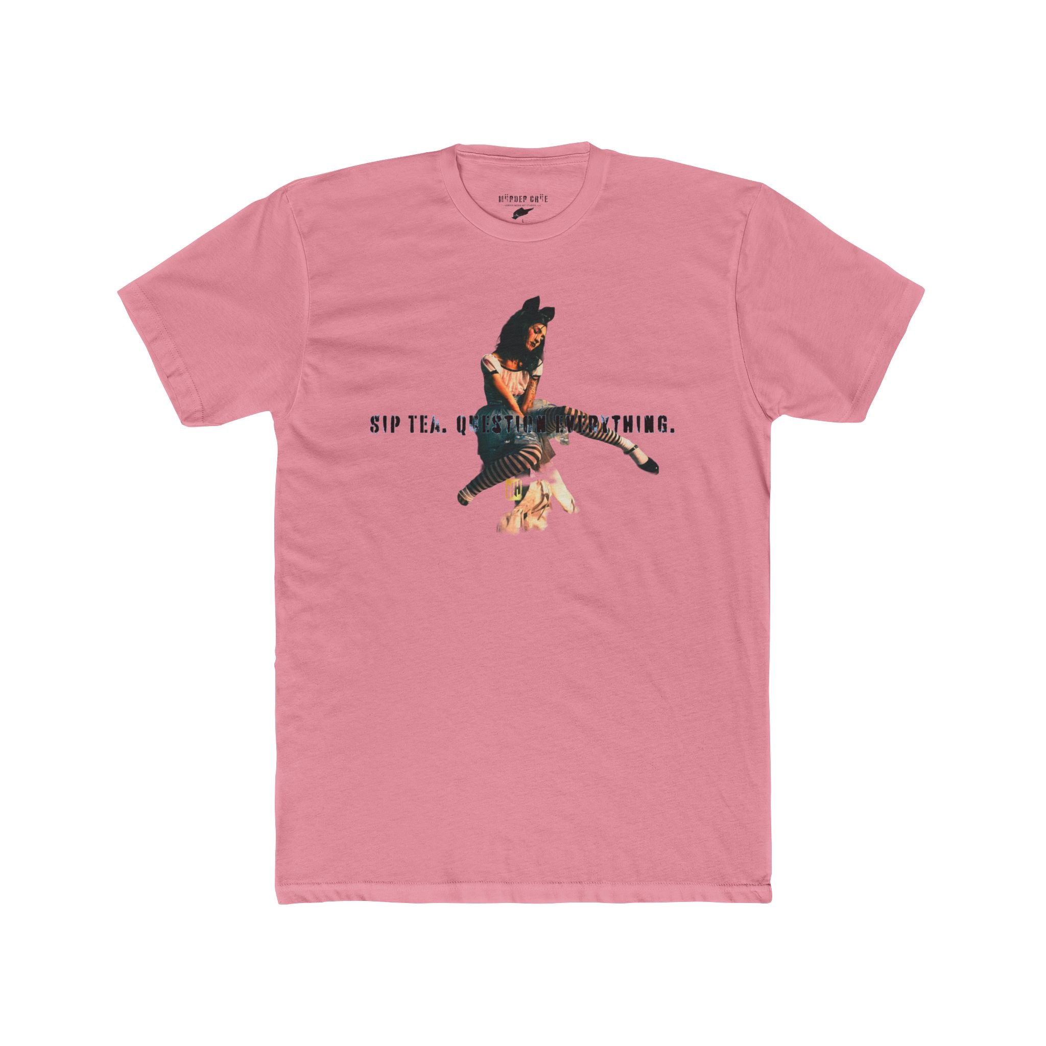 Sip Tea. Question Everything- Dallas Schmitt by Nicholas Harvey- Unisex Cotton Crew Tee with Bold Graphic Statement, Casual Wear, Street Style, Unique Gift, Everyday Comfort